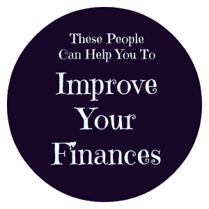 These people can really help you to improve your finances