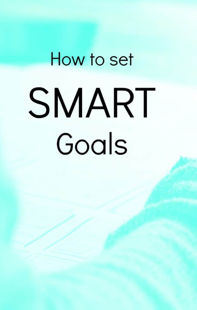 How to set effective SMART goals
