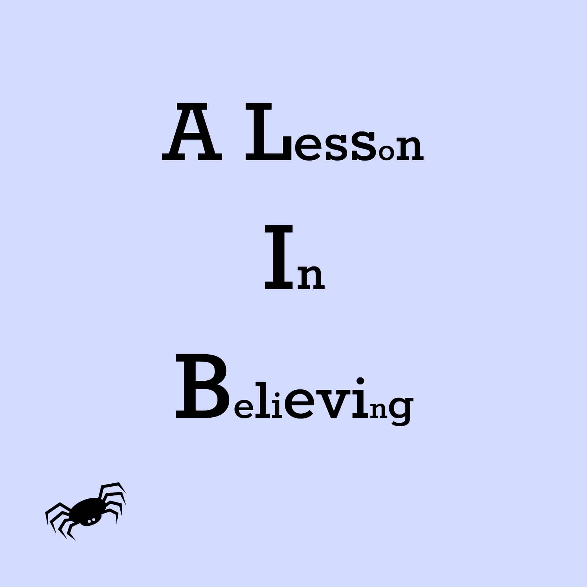 A lesson in believing ~ The money spider story ~ Money beliefs