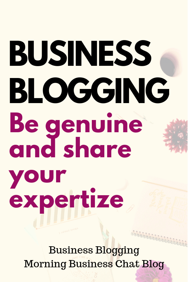 Business Blogging - Tips to get started