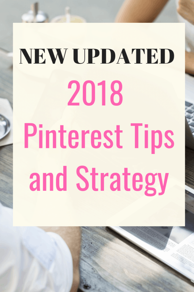 New updated Pinterest tips and strategy for 2018.- What's working using Pinterest to drive traffic to my blog. Pinterest for business #PinterestTips #PinterestStrategy #Pinterestforbusiness #BlogTraffic #Blogging 