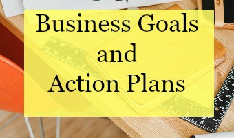 Business goals and an action plan are essential for success