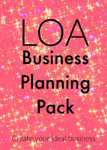 LOA Business Planning Pack - Use the new LOA Business planning pack to create your ideal business. Law of attraction worksheets pack.
