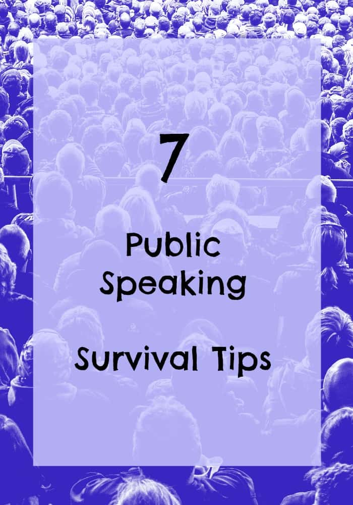 7 public speaking survival tips