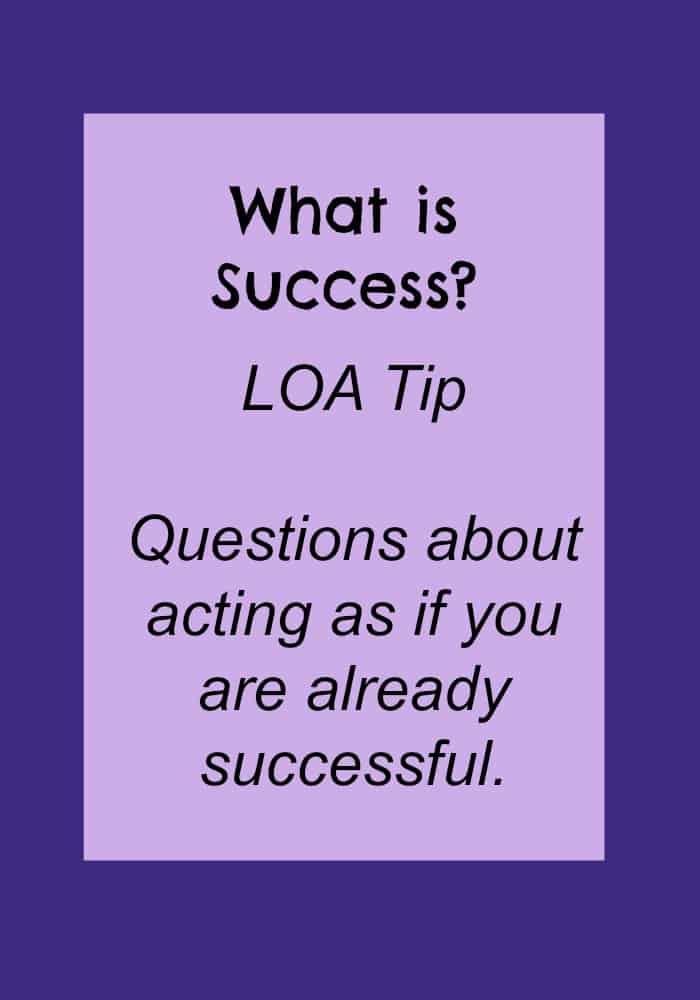 LOA TIP.  What is success?