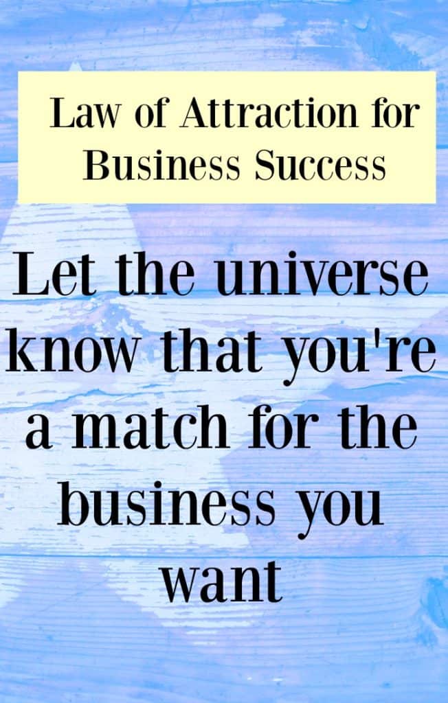 Law of attraction for business success tip - Be a match for the business you want. Visualising your ideal business is not enough. Click through to read examples and explanations. Let's get the law of attraction working the right way, so that you can create a life and business you love. 