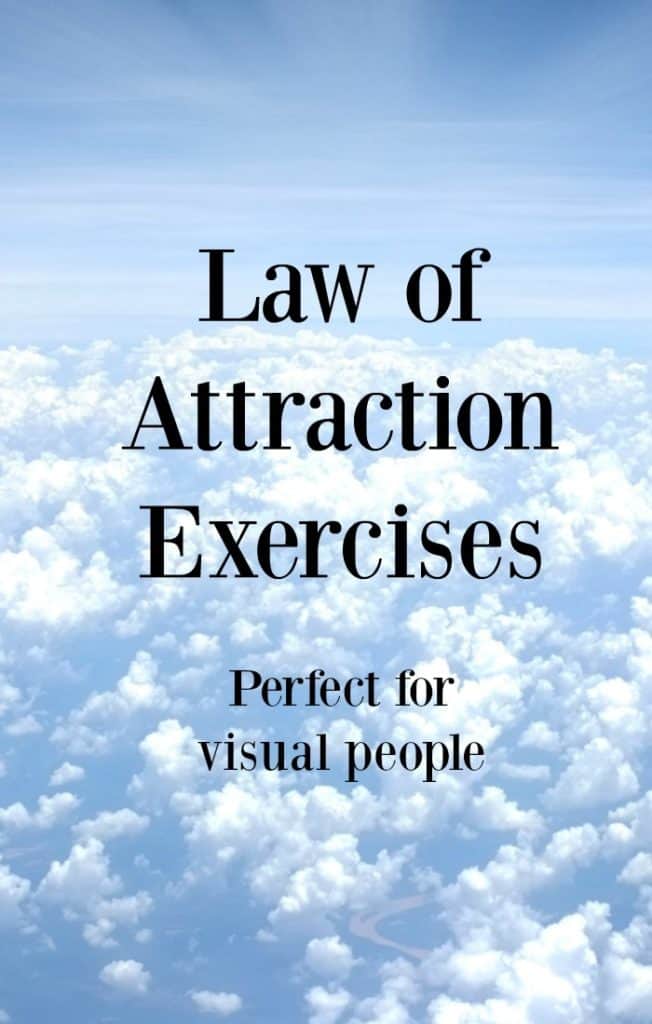 Law of attraction exercises for visual learners. These LOA exercise can be used by anyone, although they are most suited to visual people. 