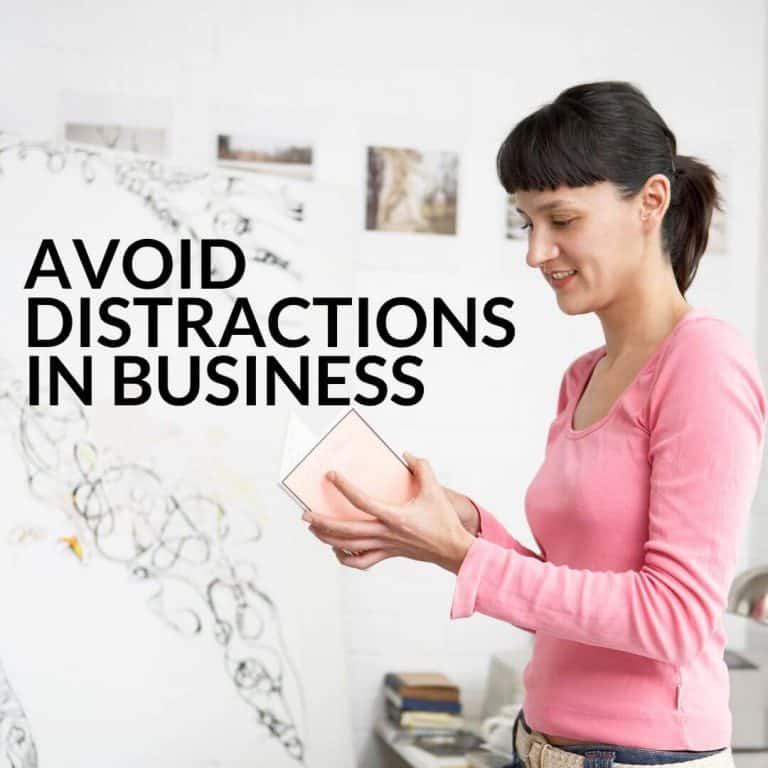 Avoid Distractions In Business And Be More Productive