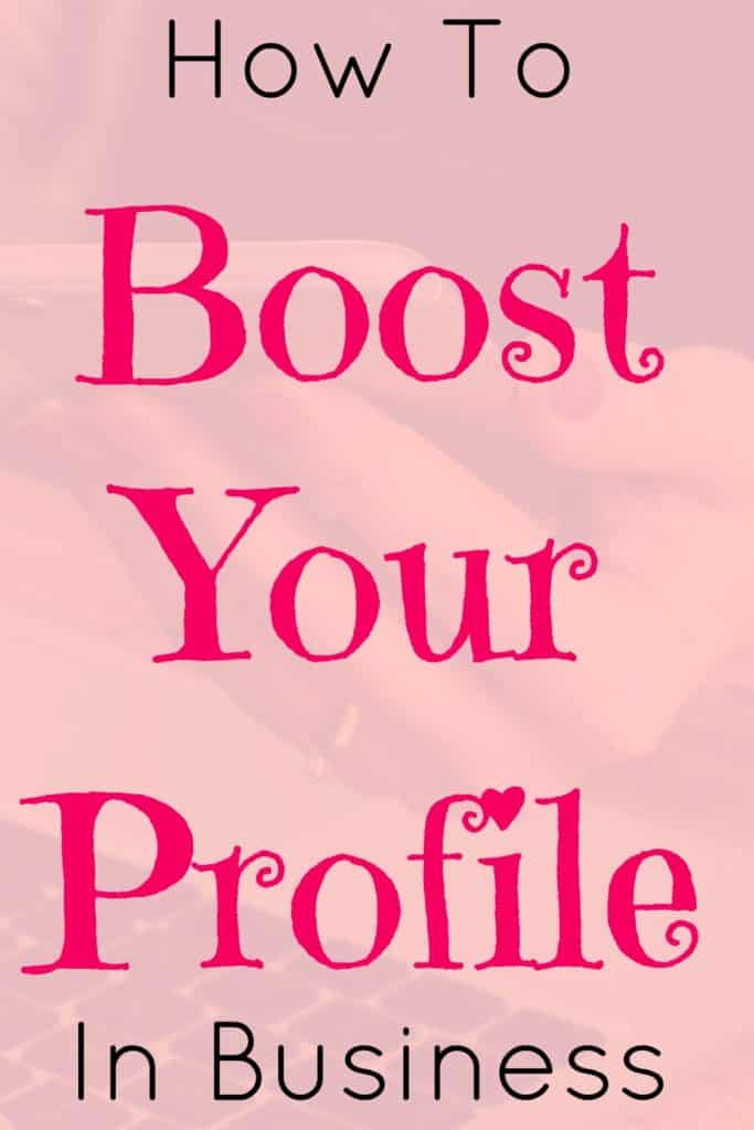 How To Boost Your Profile In Business.