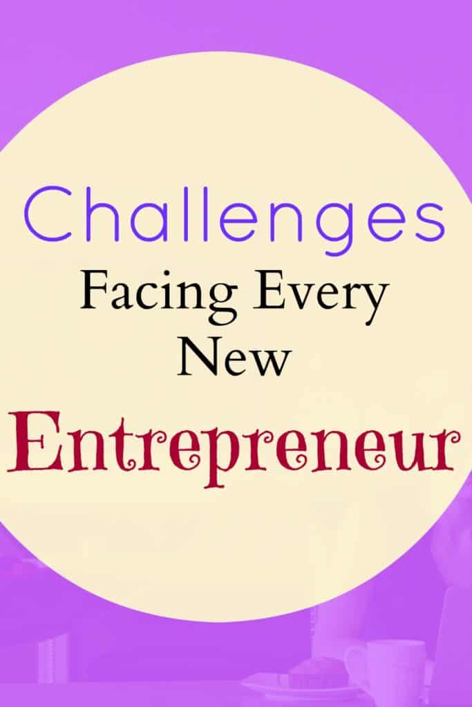 Challenges facing every new entrepreneur.