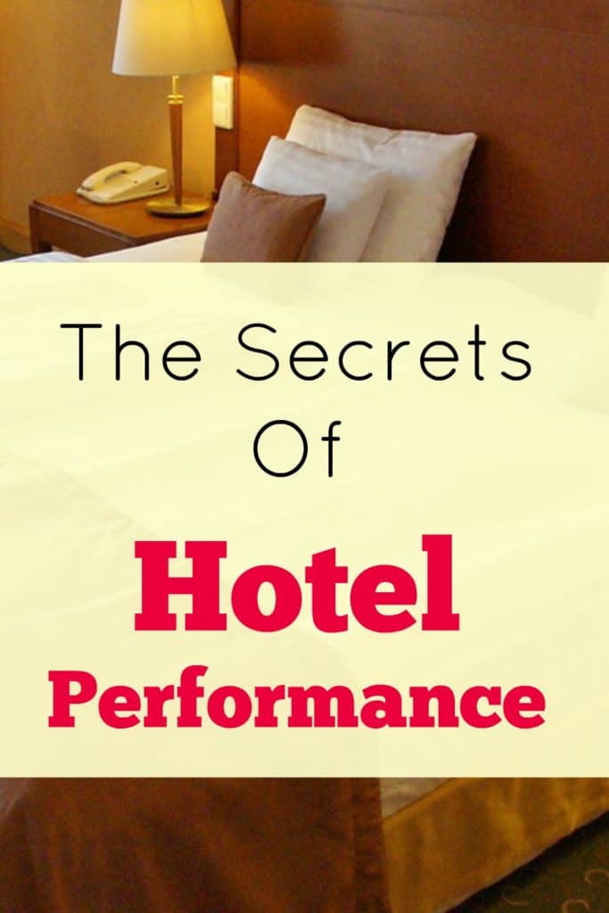 Not Just A Bed For The Night: The Secrets Of Hotel Performance.