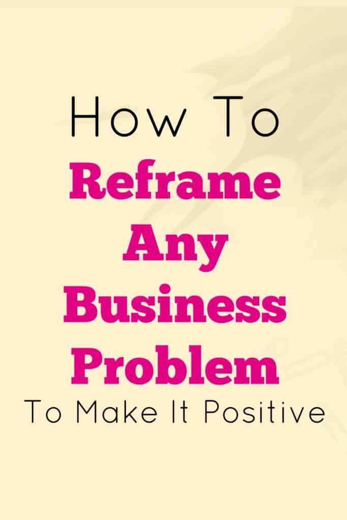 How to reframe any business problem or negative situation that arises in your business. This is a success mindset post from Morning Business Chat. Reframing is a powerful technique that I teach in my law of attraction coaching sessions. It's powerful and can really help you to create a super positive success mindset.