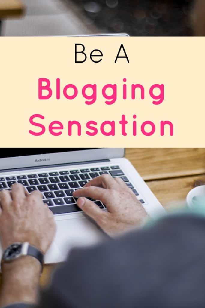 Here are some top tips to ensure you become a blogging sensation.