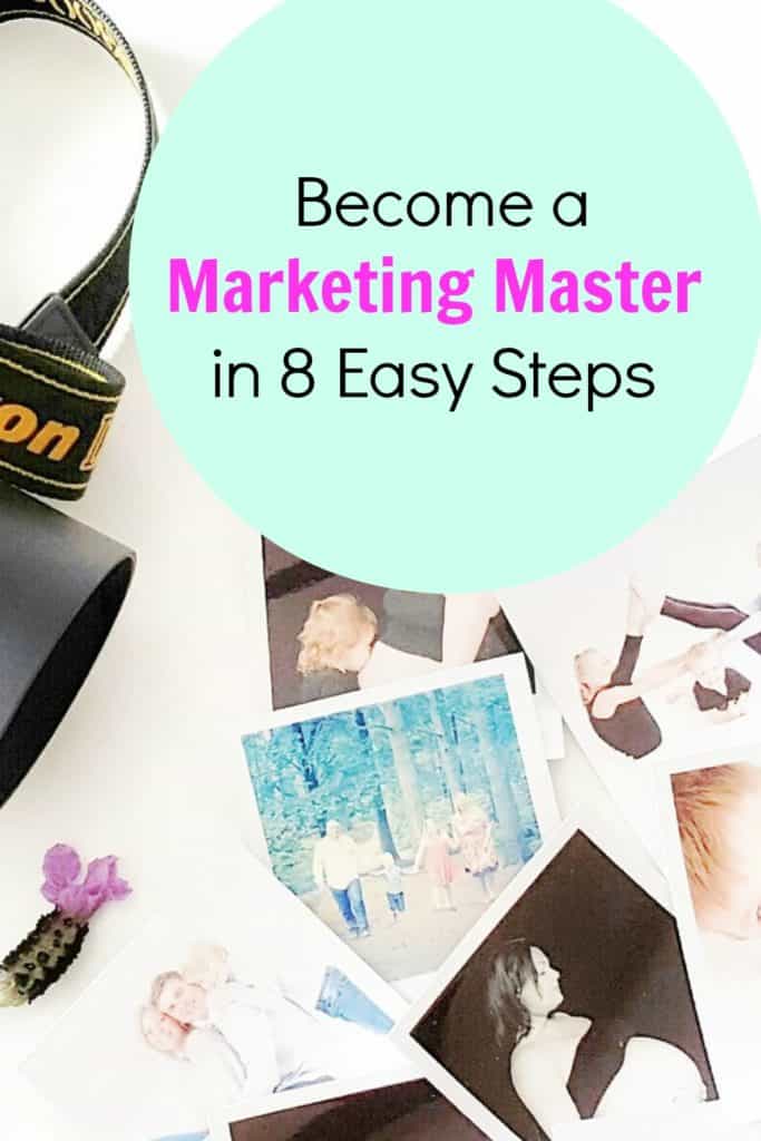  Become a Marketing Master in 8 Easy Steps