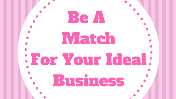 Law of attraction business tip. Learn how to be a match for your ideal business. Click through for 10 tips to become more of a match for the business you want to attract.