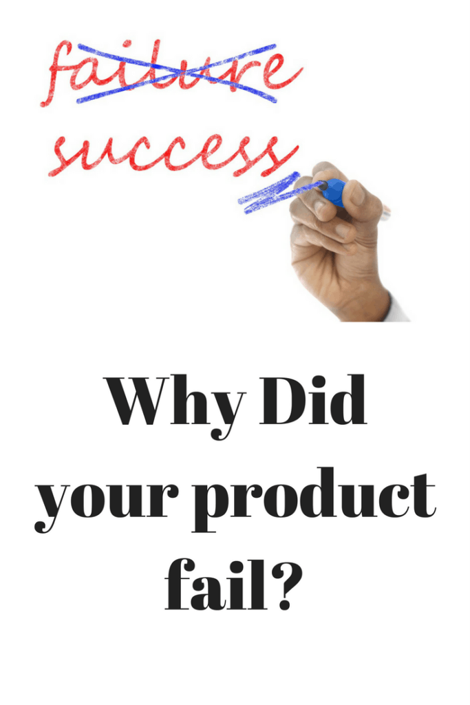 Let's Talk Business: Why Did Your Product Fail?