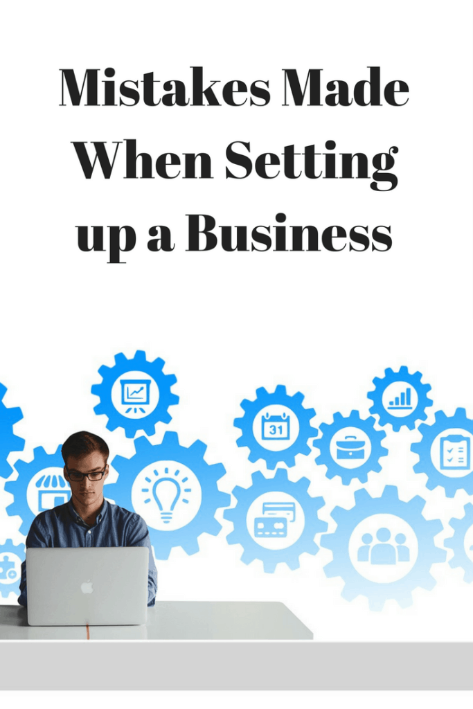 Mistakes Made When Setting up a Business