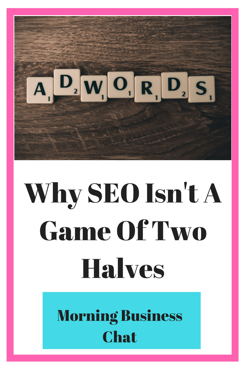 Why SEO Isn't A Game Of Two Halves
