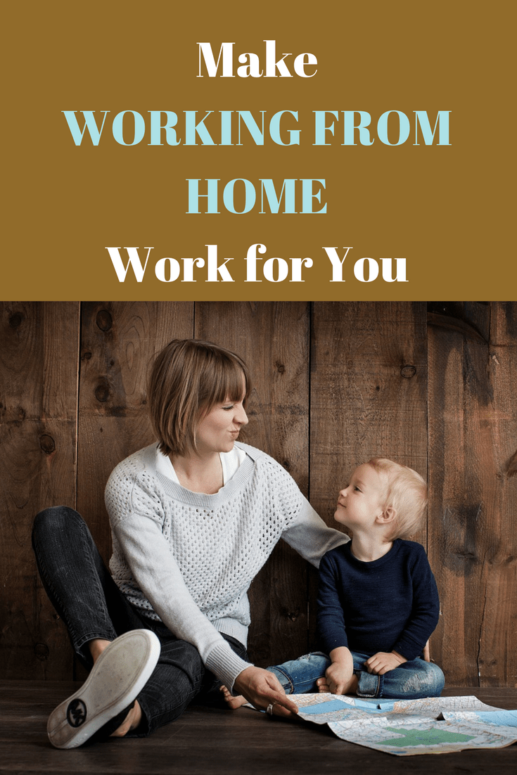 Make working from home work for you.