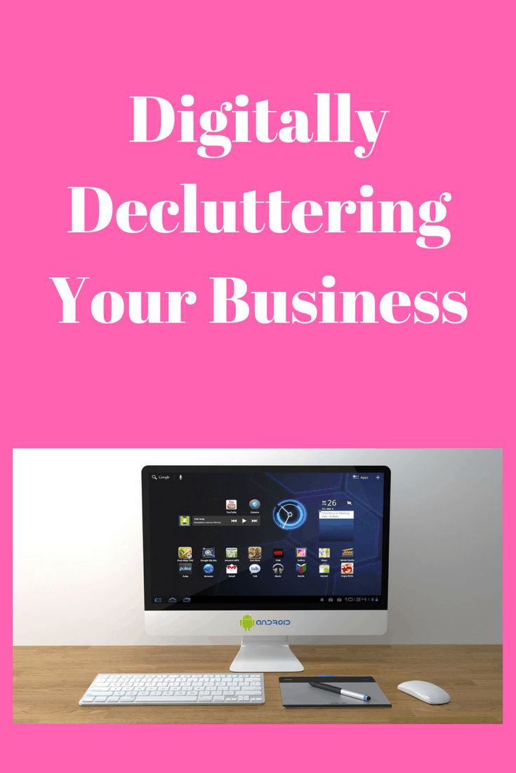 Digitally Decluttering Your Business