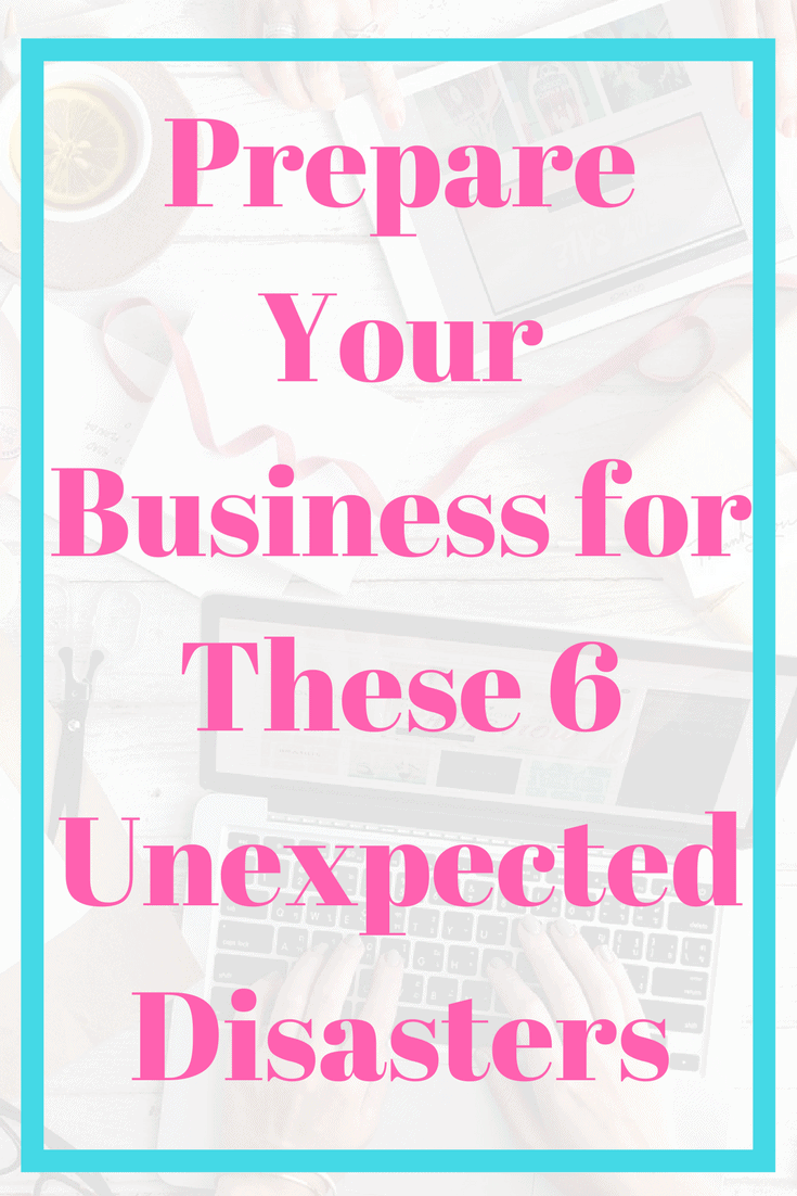 Prepare Your Business for These 6 Unexpected Disasters