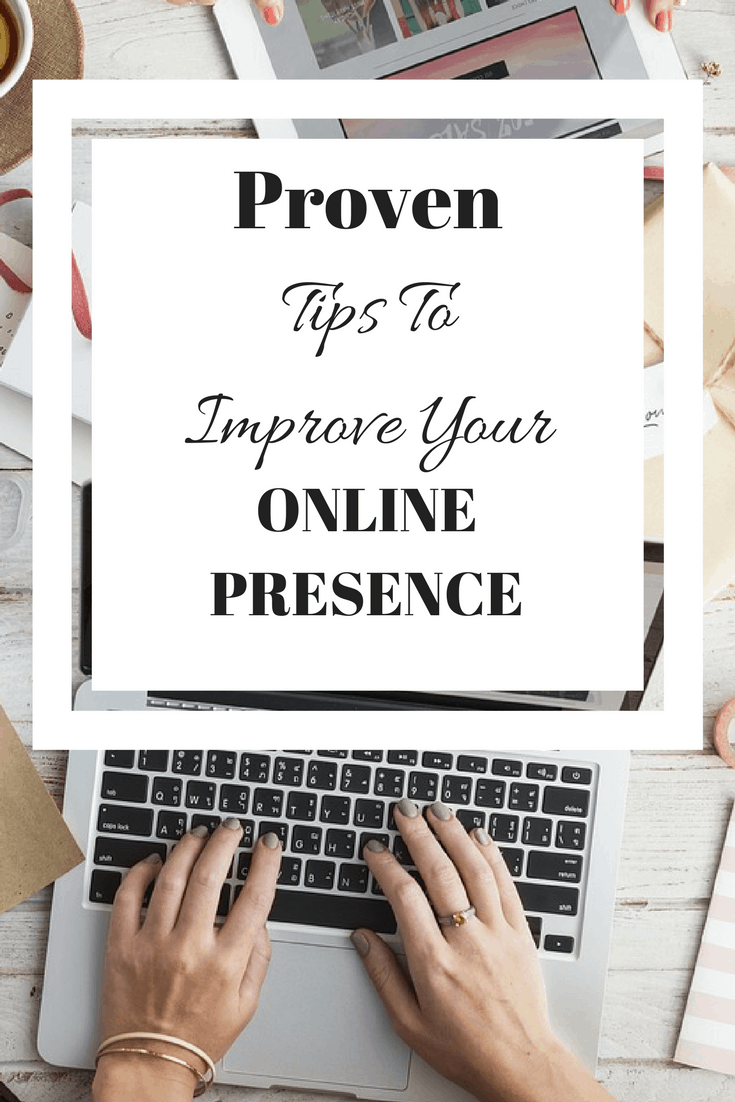 Proven Ways to Improve Your Online Presence