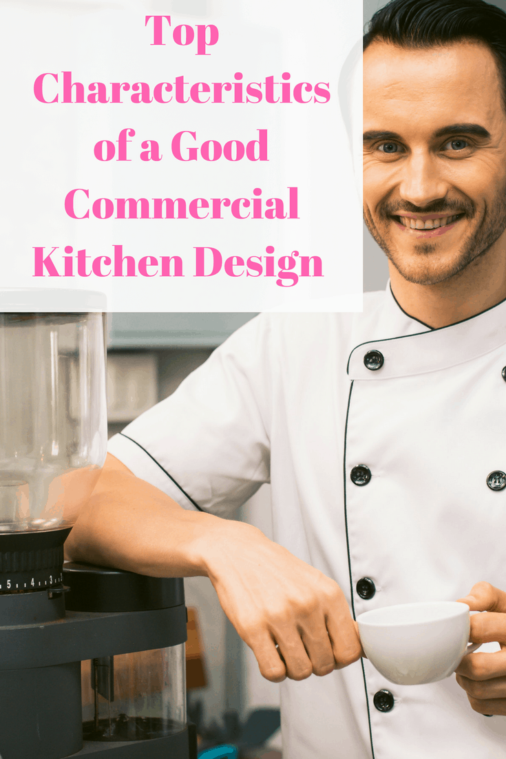 Top Characteristics of a Good Kitchen Design