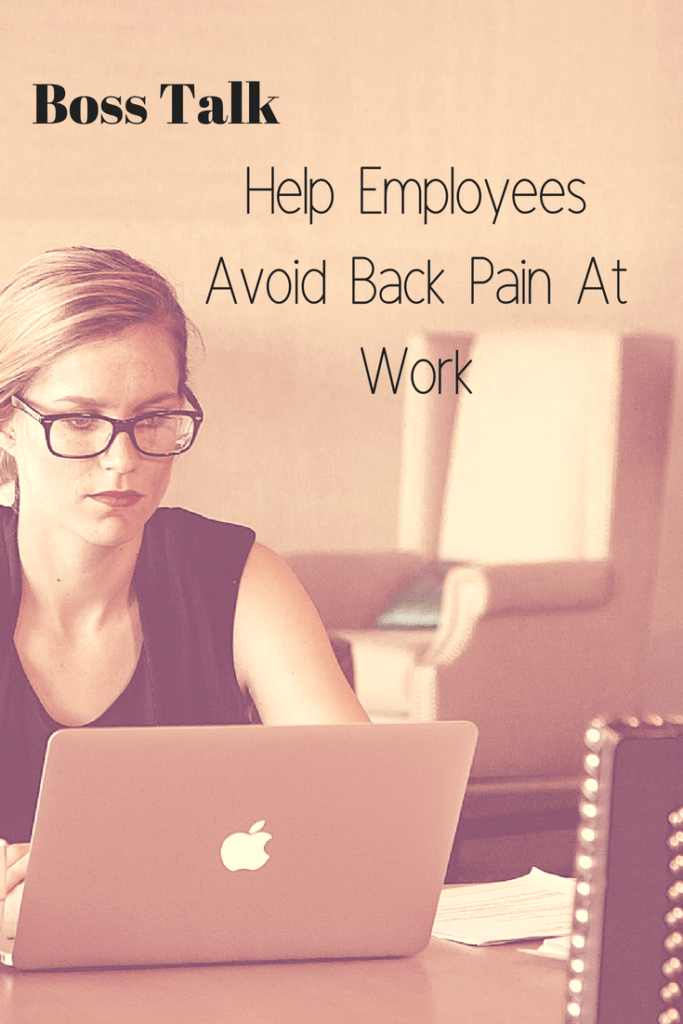 Help Employees avoid back pain at work