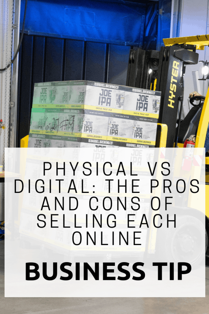 Physical Vs Digital: The Pros and Cons of Selling Each Online