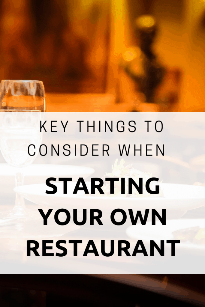 3 Details You Need To Remember When Starting Your Own Restaurant