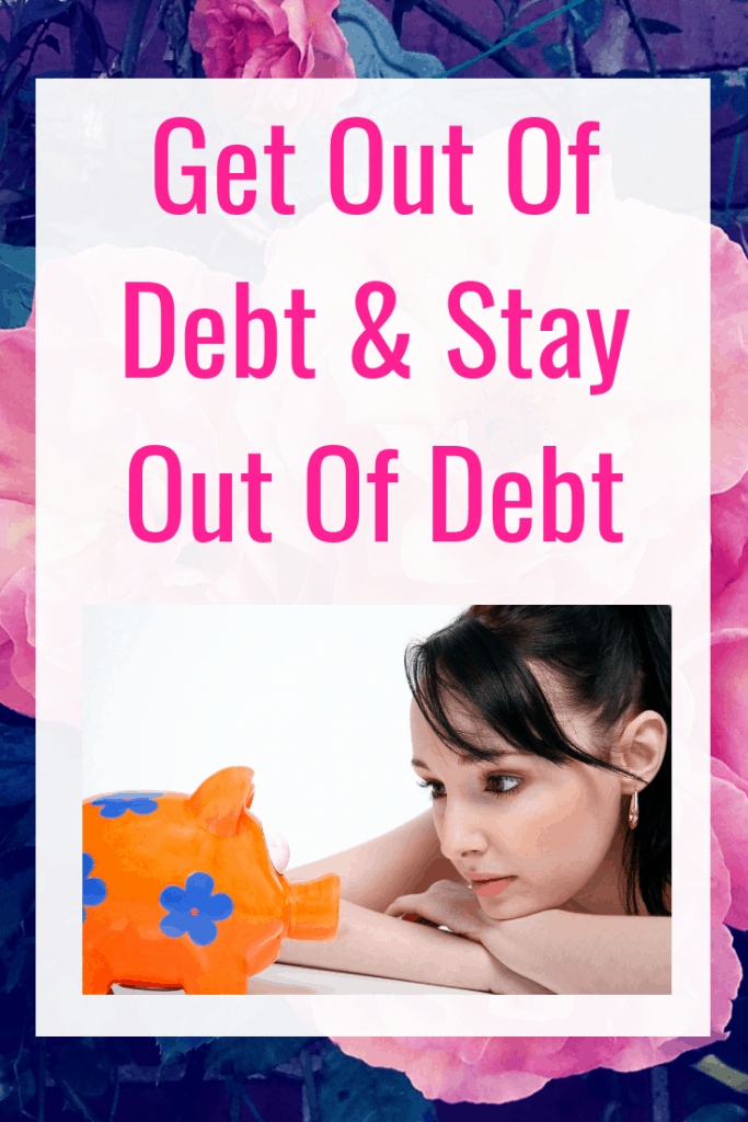 10 tips to get out of debt and stay out of debt. Plus a free debt-free living guide with tips to save money and live debt free. 