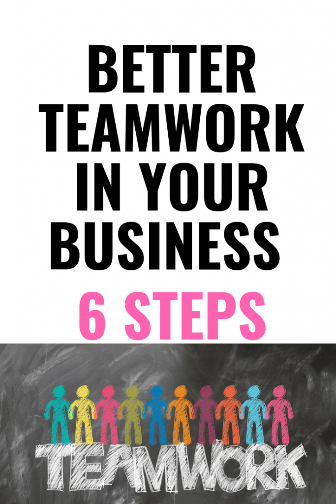 Better teamwork in business - 6 easy steps - Business Tip