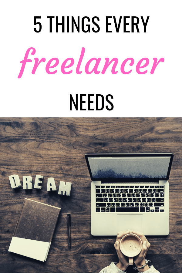 Freelancing is a great option for many people but it can be tough.  Here are 5 things every freelancer needs to succeed.