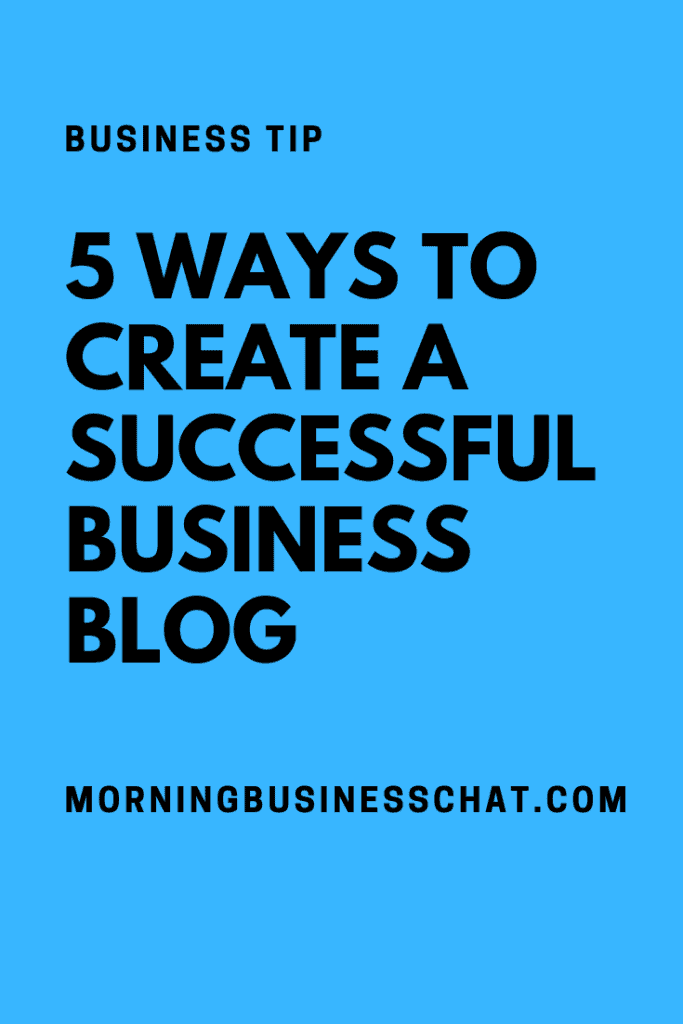 Blogging for business can be incredibly beneficial, so create a successful business blog by following the advice in this blog post.