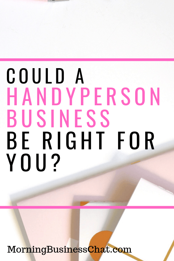 Could a handyperson business be right for you?