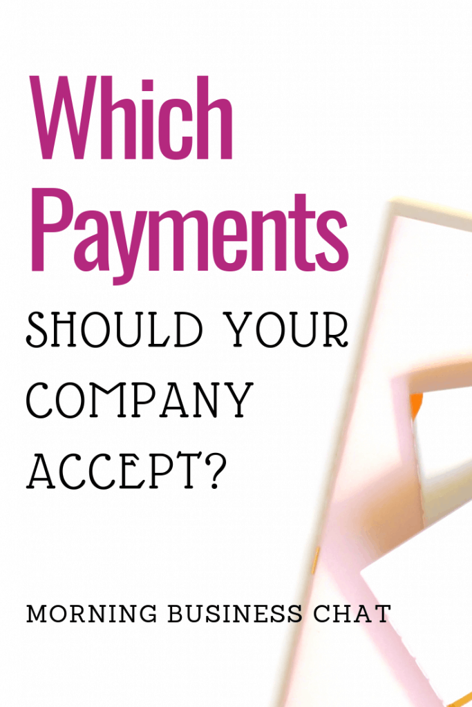Which payment options are best for your business?