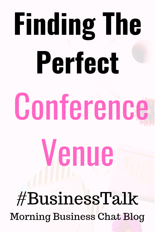 Finding The Perfect Conference Venue #businesstalk #businesstips