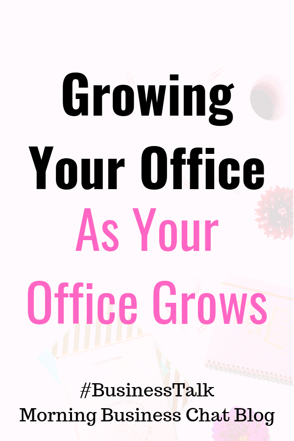 Growing Your Office As Your Office Grows