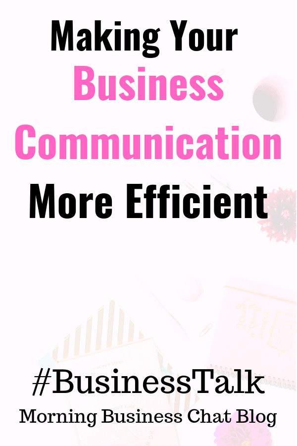 Making Your Business Communication More Efficient