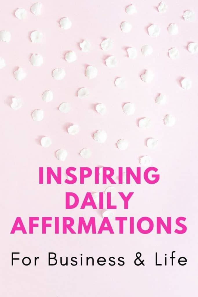 Inspiring daily affirmations for business and life