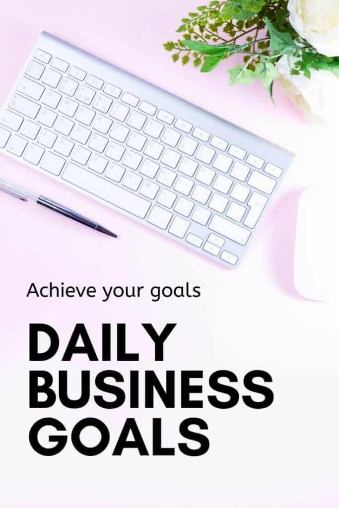 Daily business goal setting