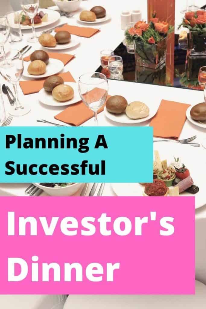 Learn how to plan a successful investor's dinner