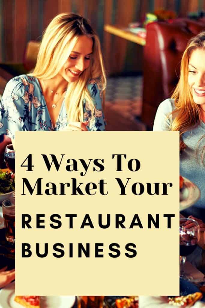 4 Ways To Market Your Restaurant Business