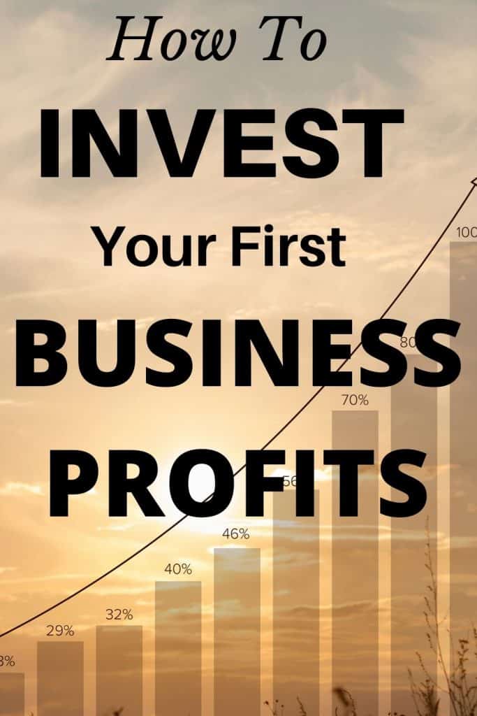 The 3 Best Ways To Invest Your First Business Profits