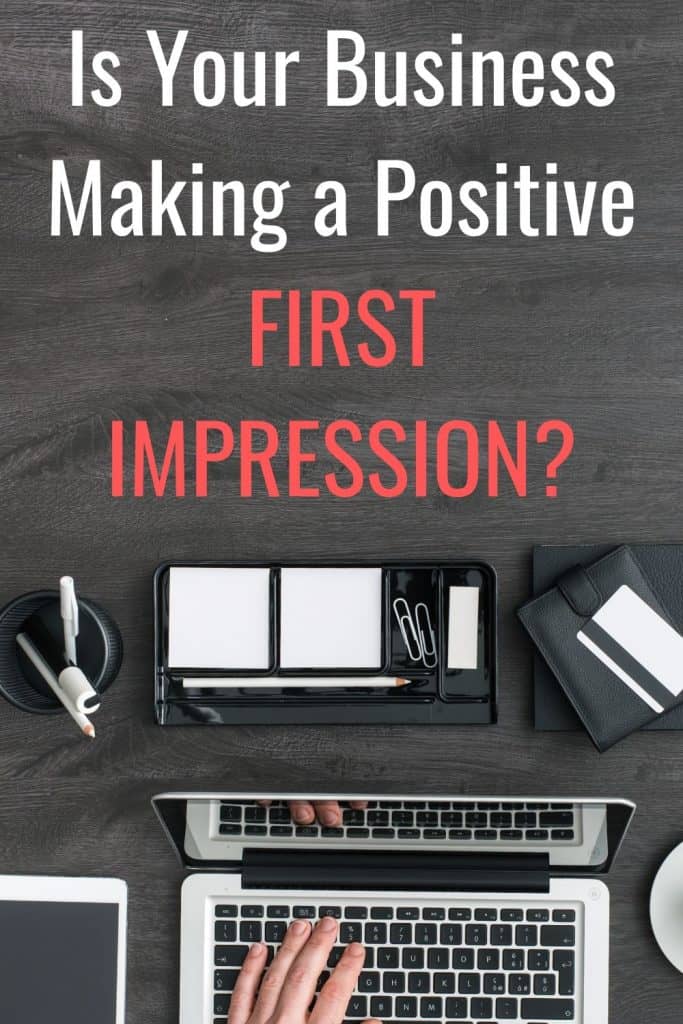 Appearances Count: Is Your Business Making a Positive First Impression?
