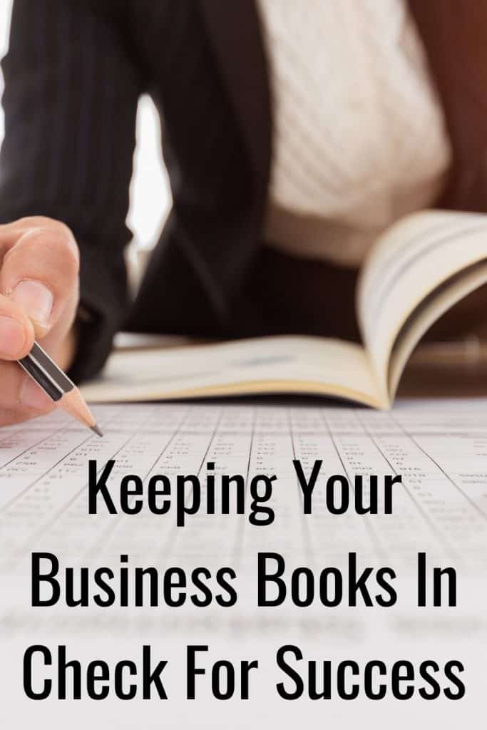  Keeping Your Business Books In Check For Success