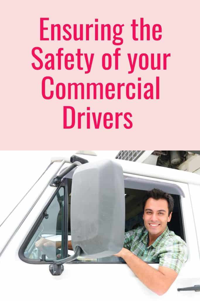 Employer Advice for Ensuring the Safety of your Commercial Drivers