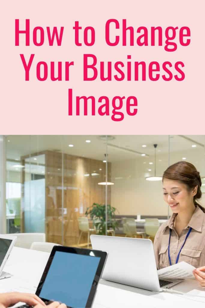 How to Change Your Business Image