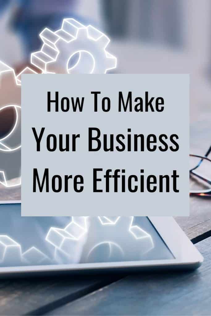 How To Make Your Business More Efficient