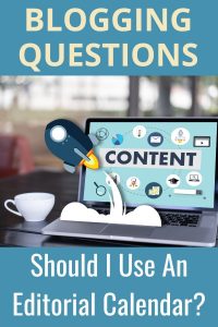 Blogging Question: Should I use an editorial calendar?